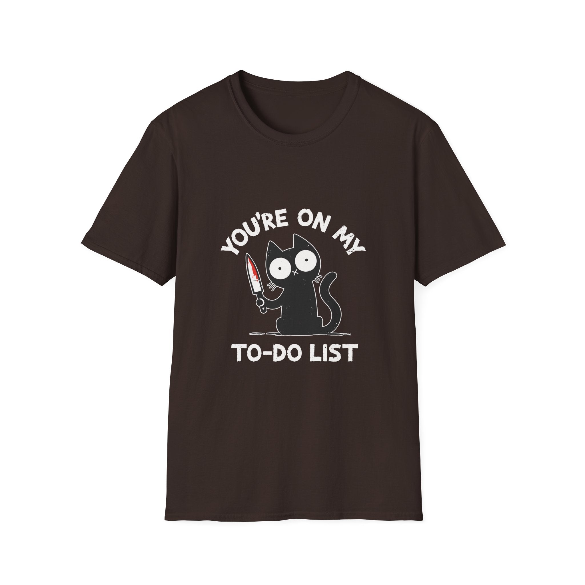 You're On My To Do List T-Shirt