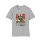 Just A Dad With The Milk T-Shirt