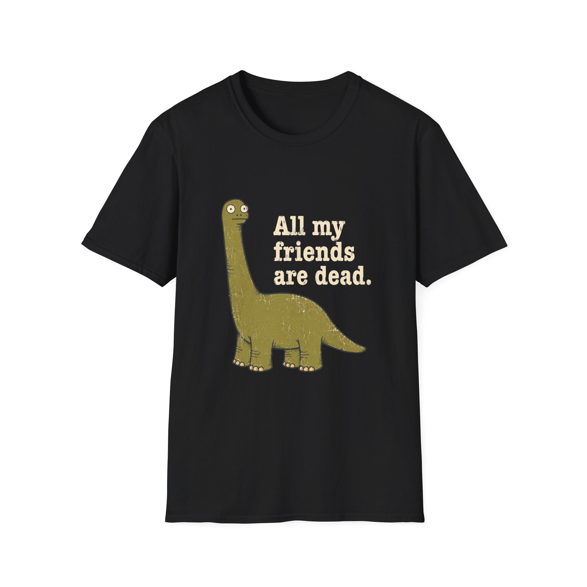 All My Friends Are Dead T-Shirt