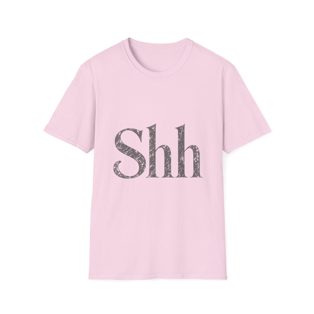 Shh T-Shirt