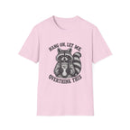 Hang On Let Me Overthink This T-Shirt