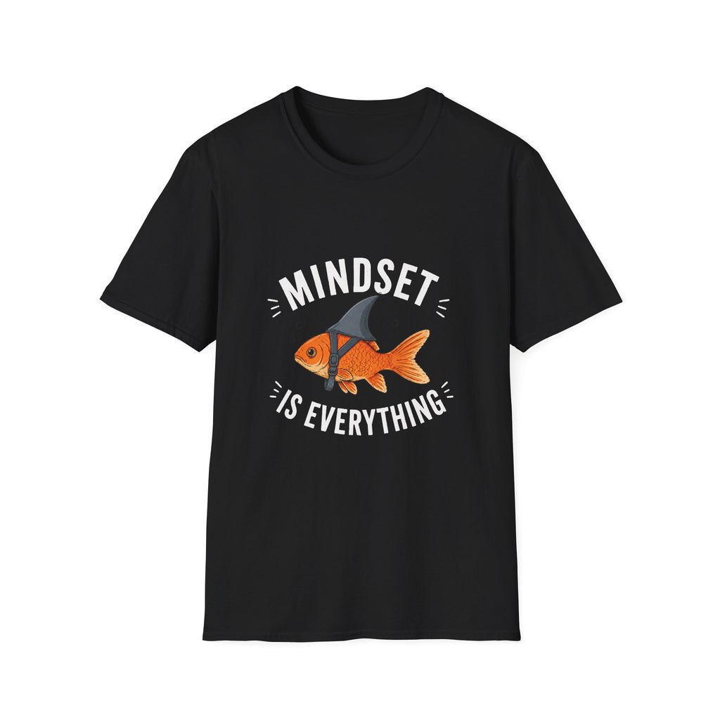 Mindset Is Everything T-Shirt
