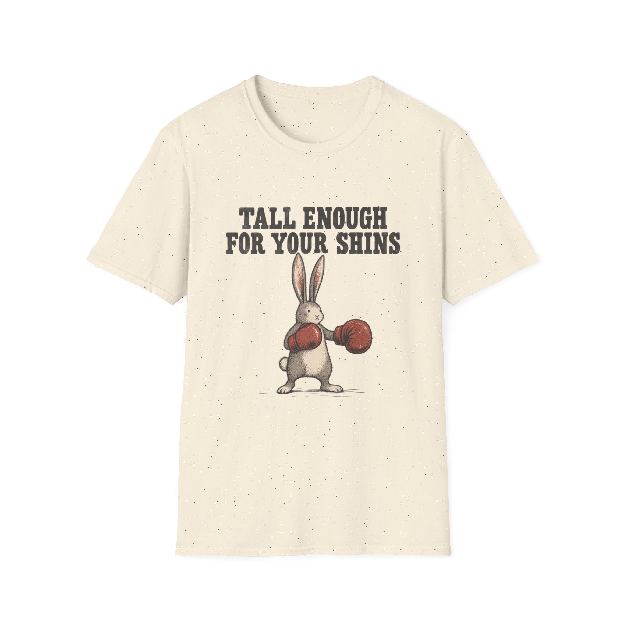 Tall Enough For Your Shins T-Shirt