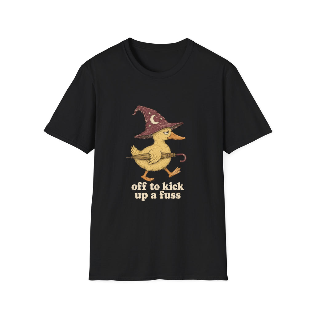 Off To Kick Up A Fuss T-Shirt