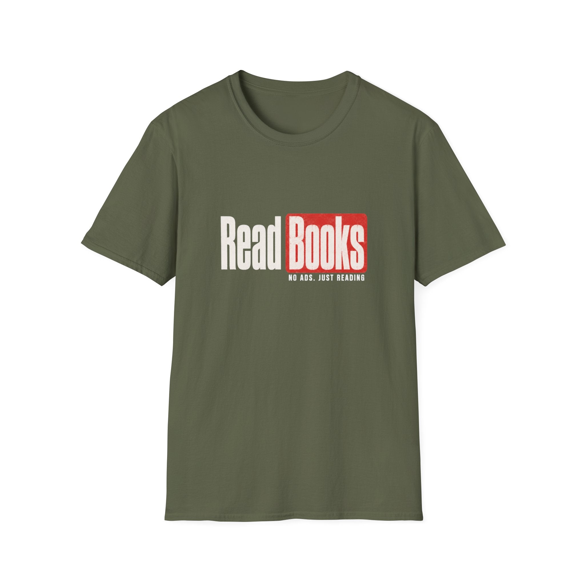 Read Books No Ads Just Reading T-Shirt