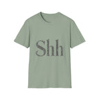 Shh T-Shirt