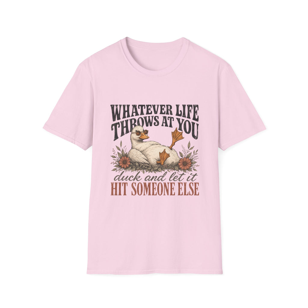 Whatever Life Throws At You T-Shirt
