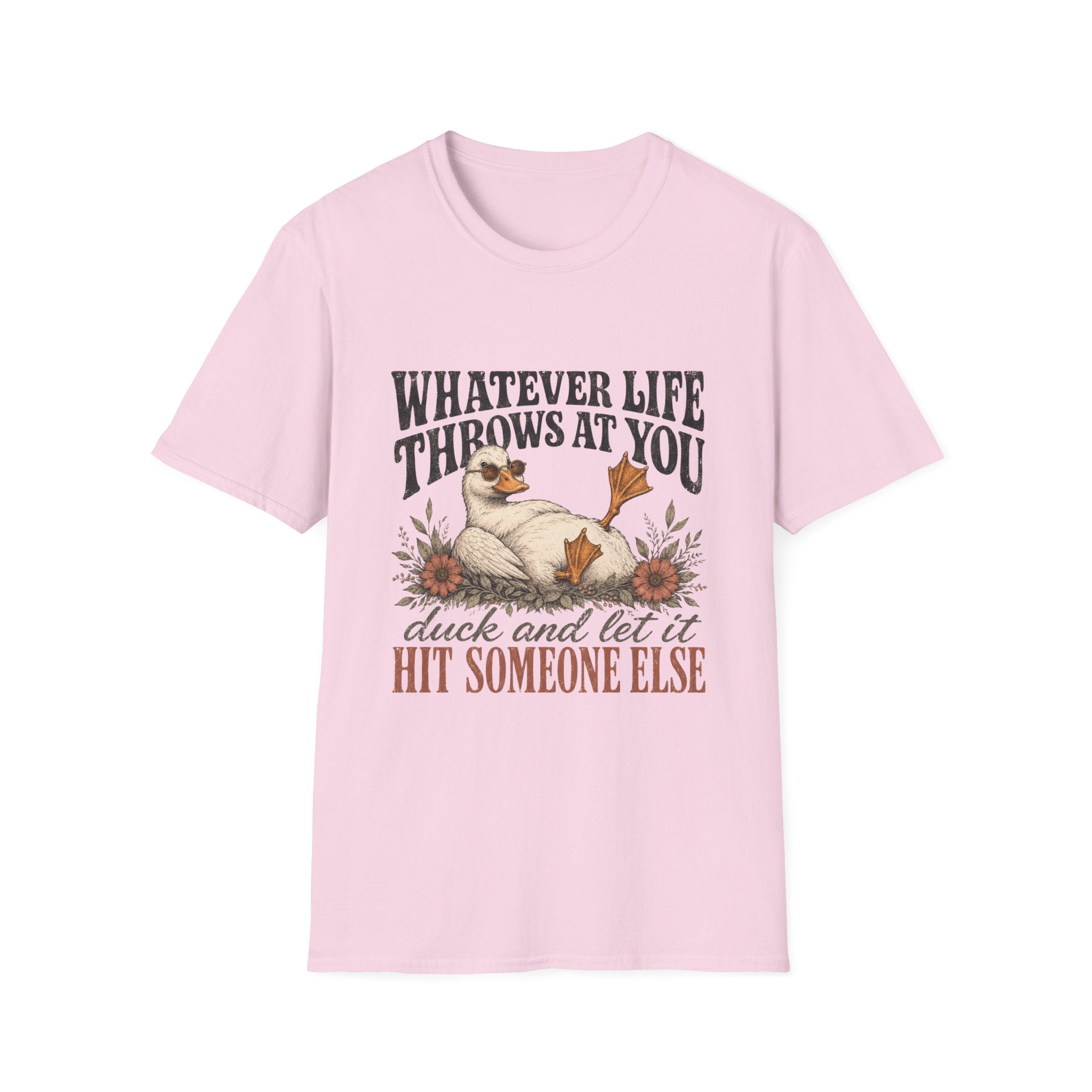 Whatever Life Throws At You T-Shirt