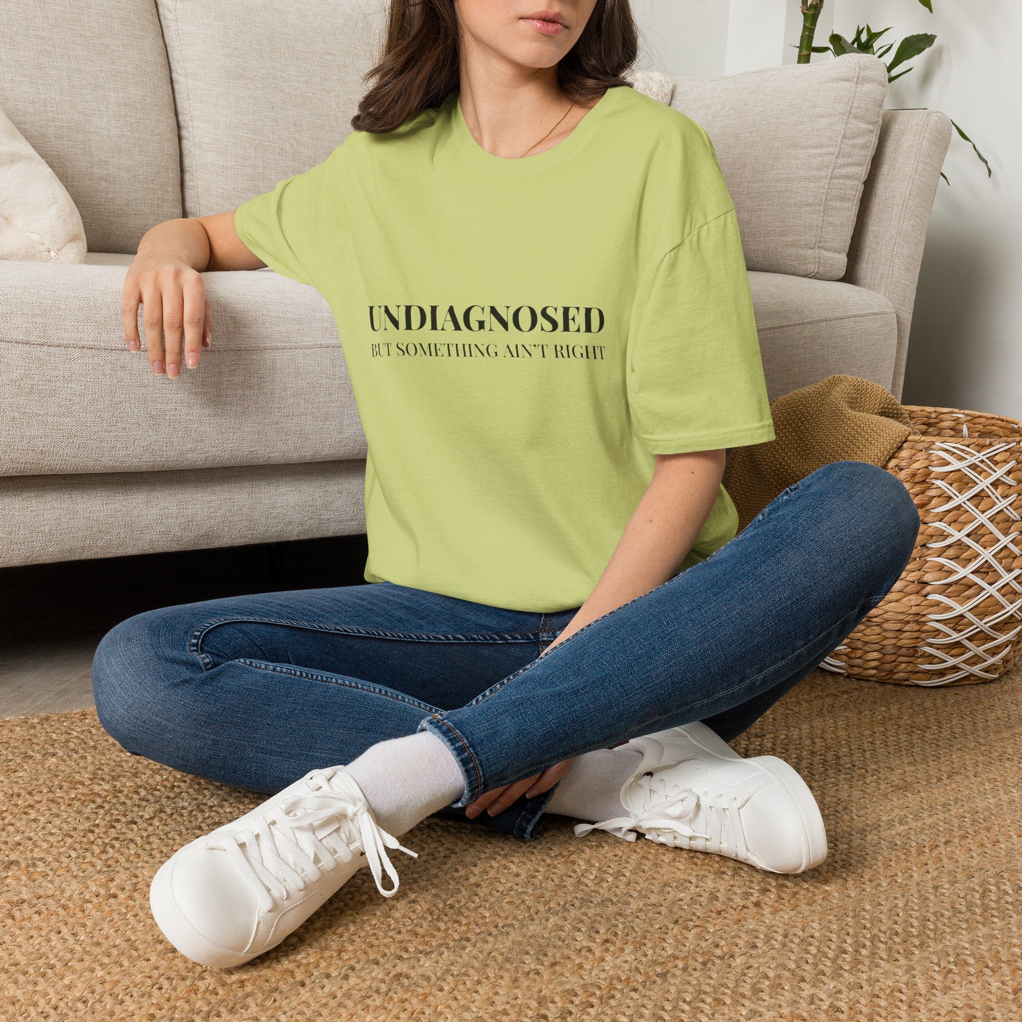 Undiagnosed But Something Ain't Right T-Shirt