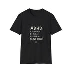 ADHD Attention Deficit Hold Up Dat A Frog- T-shirt