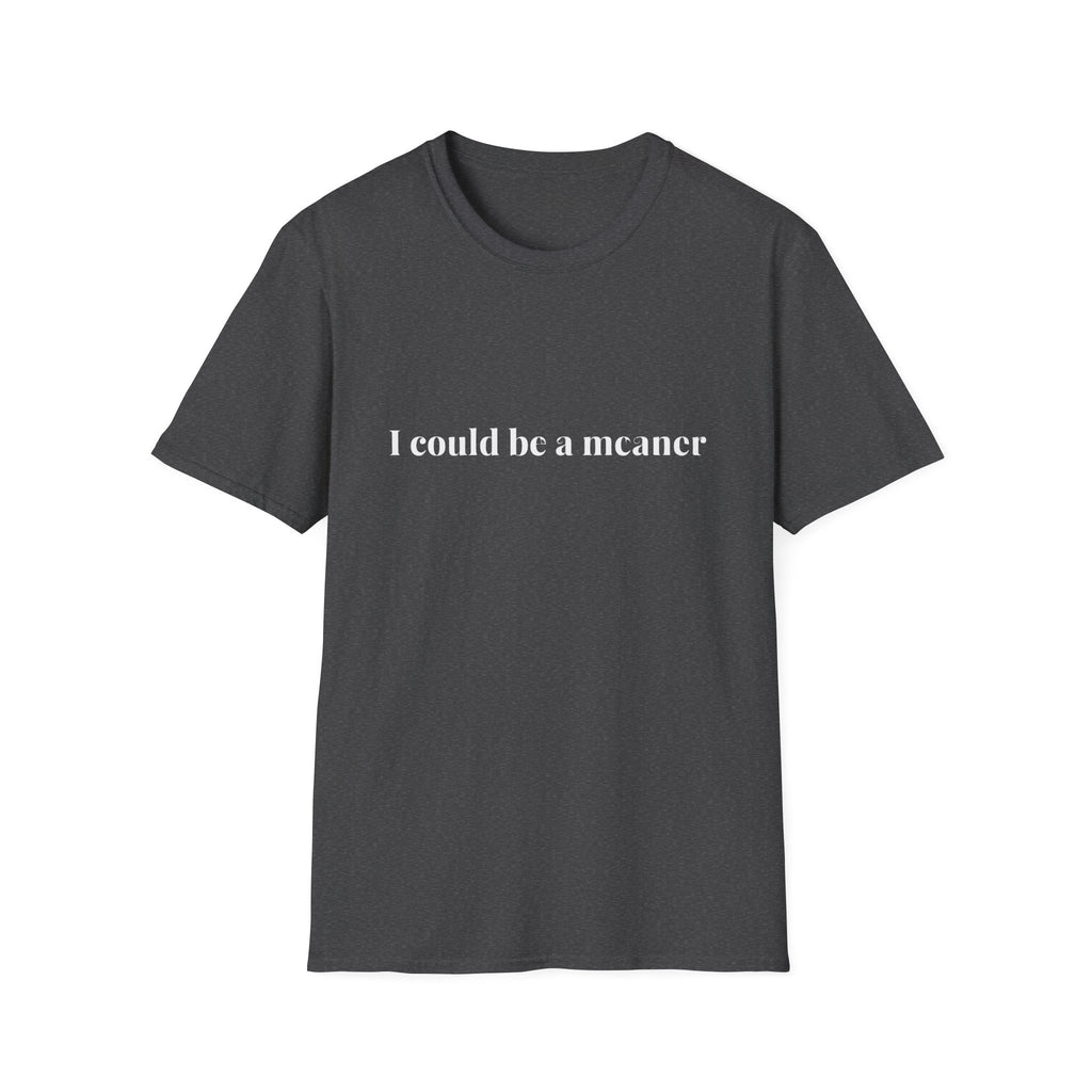 I Could Be A Meaner