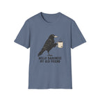 Hello Darkness My Old Friend T-Shirt