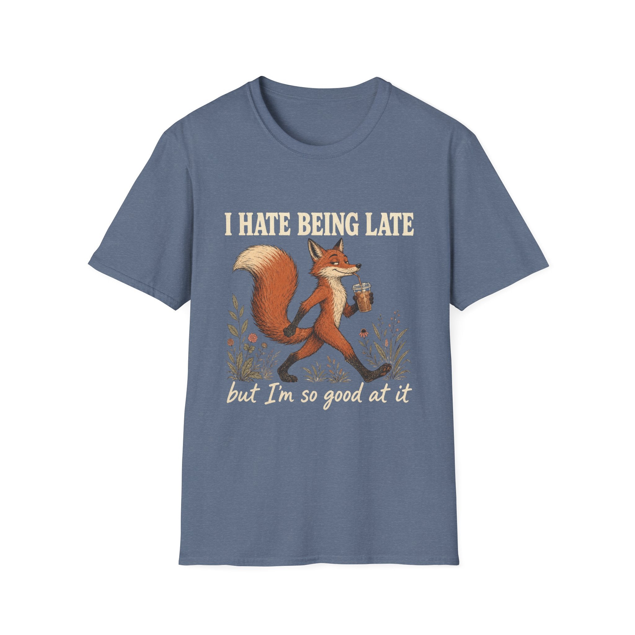 I Hate Being Late T-Shirt
