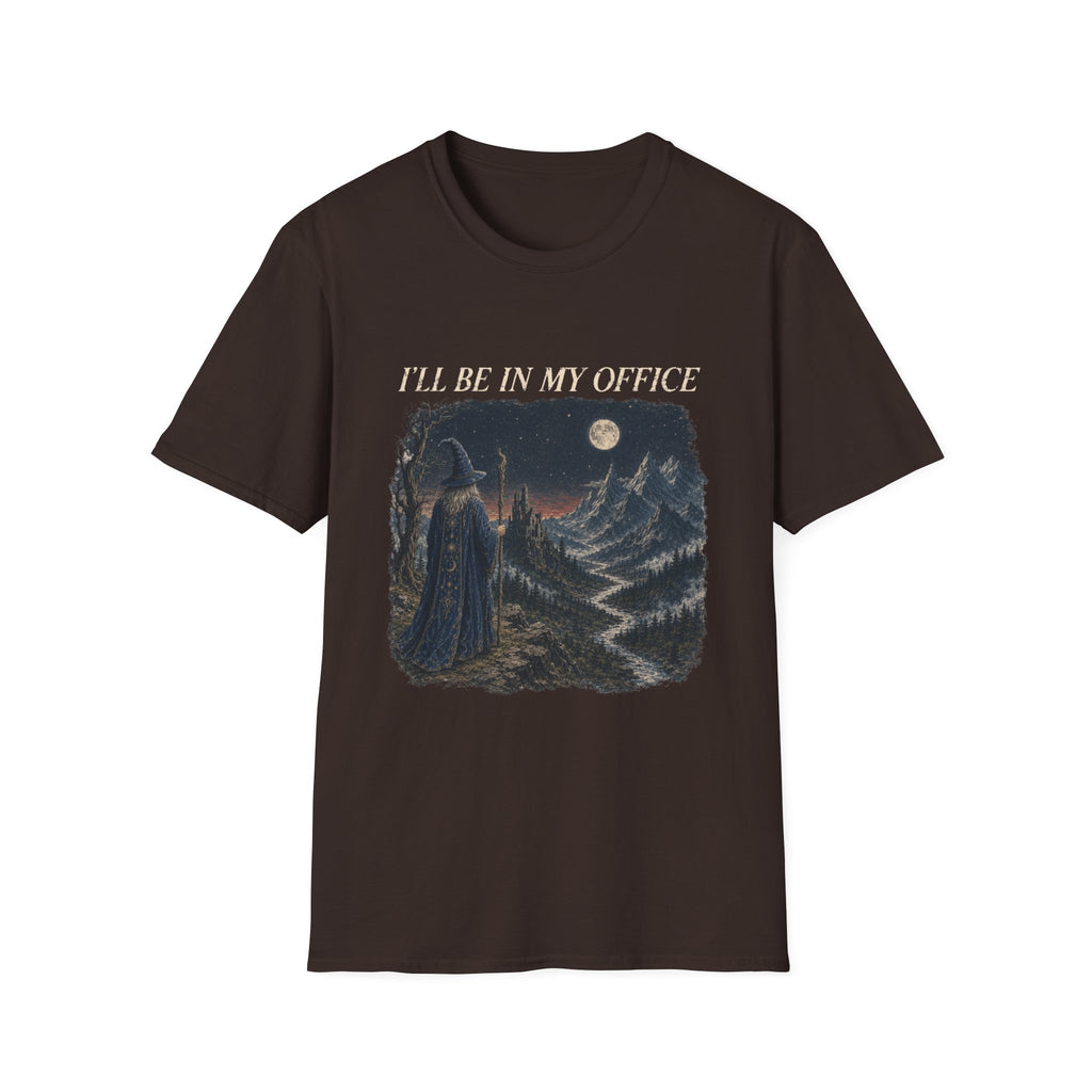 i'll be in my office T-Shirt