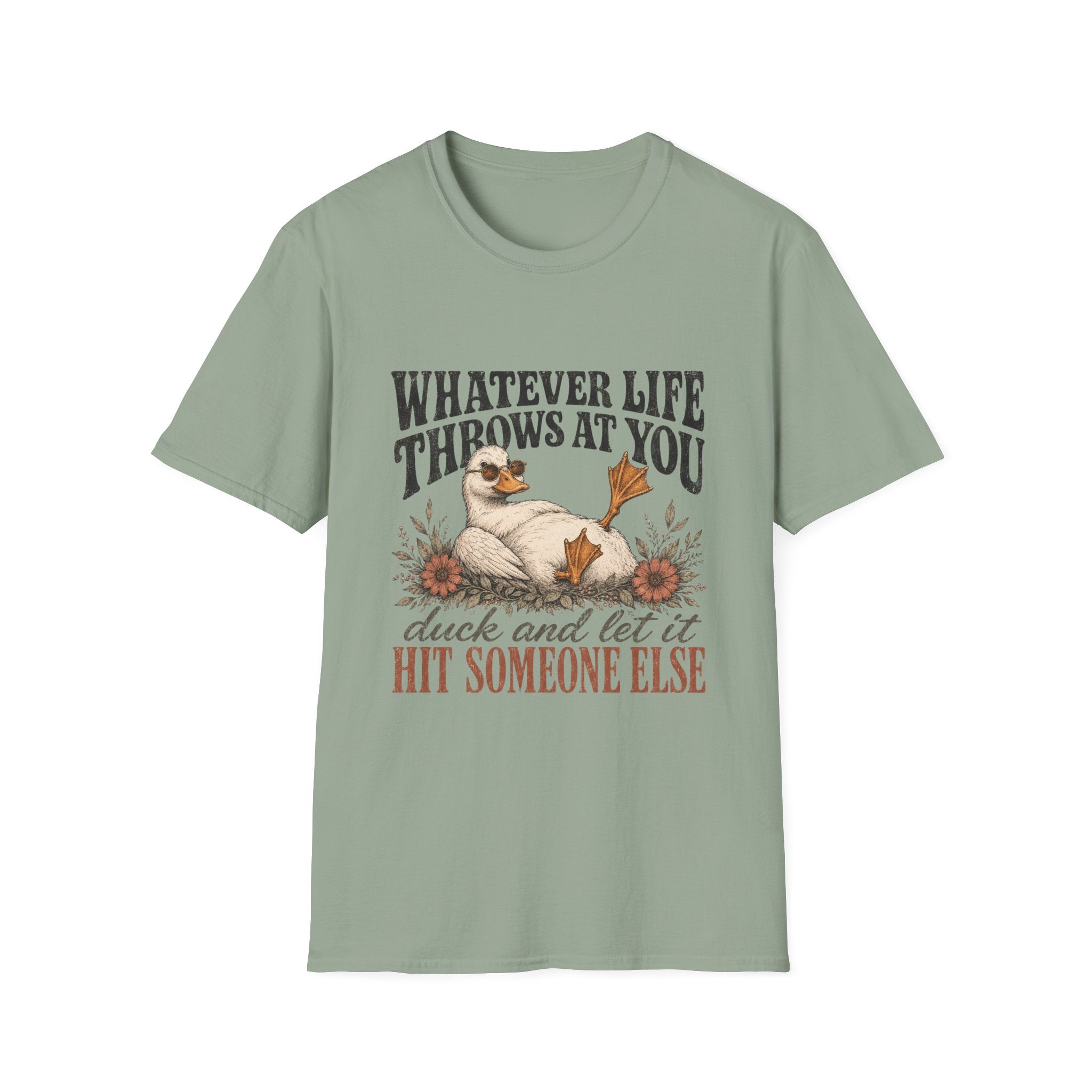 Whatever Life Throws At You T-Shirt