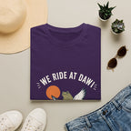 -WE RIDE AT DAW  T-Shirt