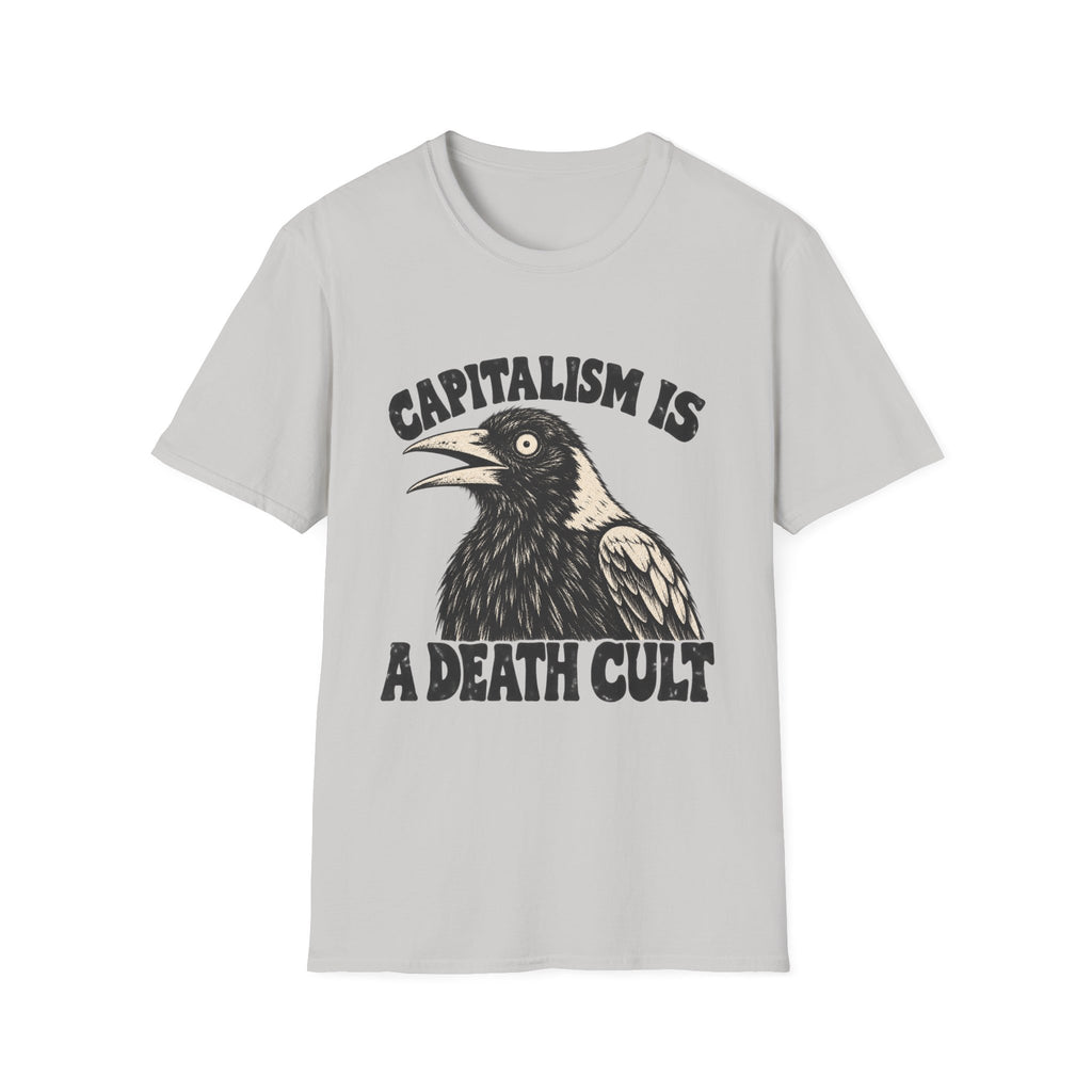 Capitalism Is A Death Cult T-Shirt