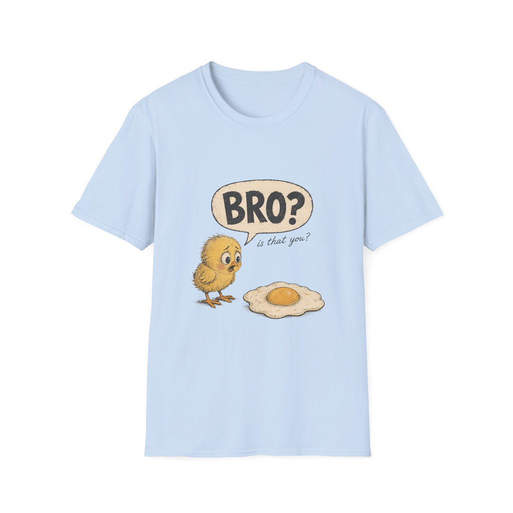 Bro is that you T-Shirt
