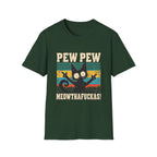 Pew Pew Meowthafuckas T-Shirt