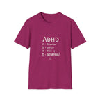 ADHD Attention Deficit Hold Up Dat A Frog- T-shirt