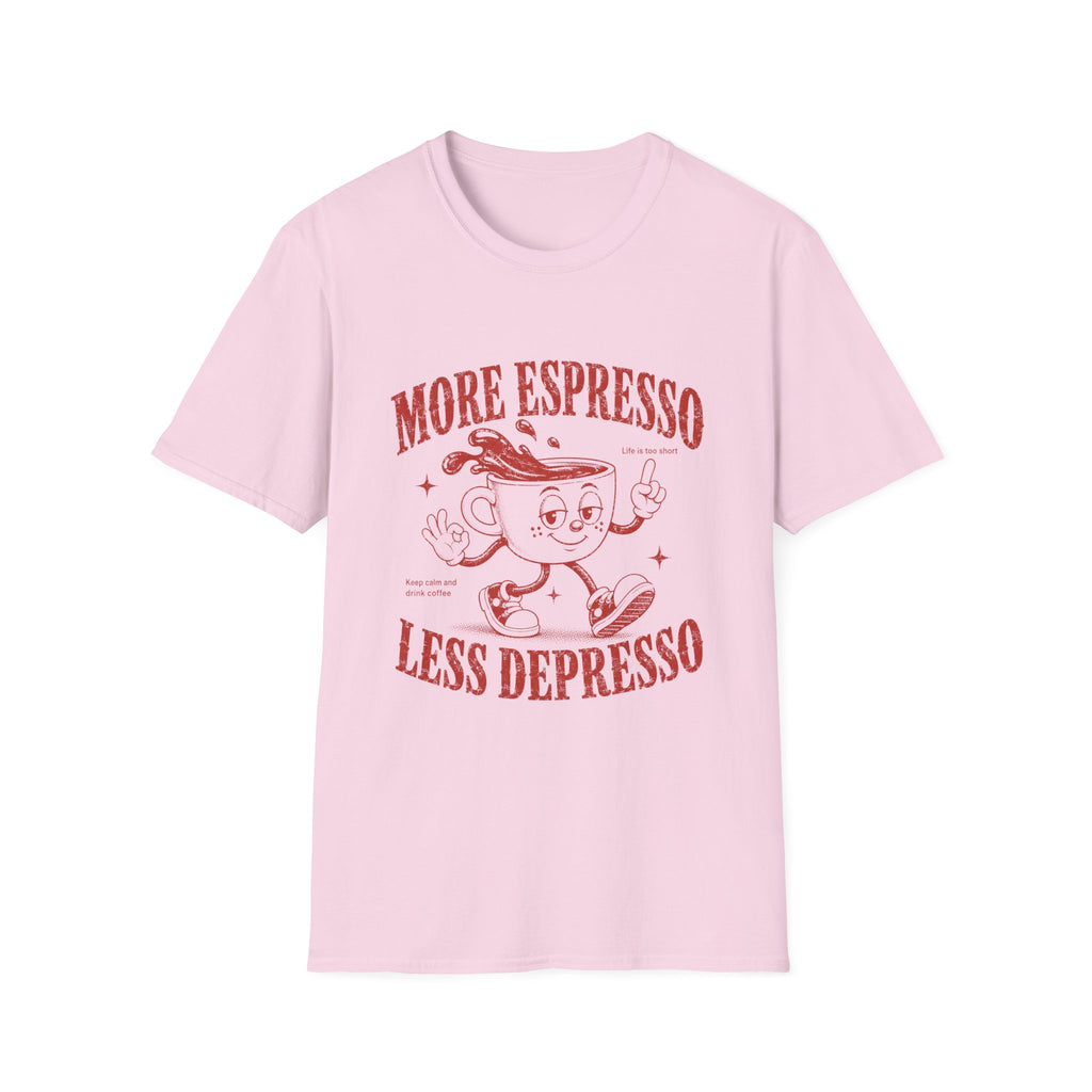 More Espresso Less Depresso T-Shirt