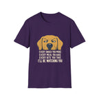 Every Snack You Make T-Shirt