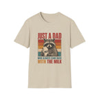 Just A Dad With The Milk T-Shirt