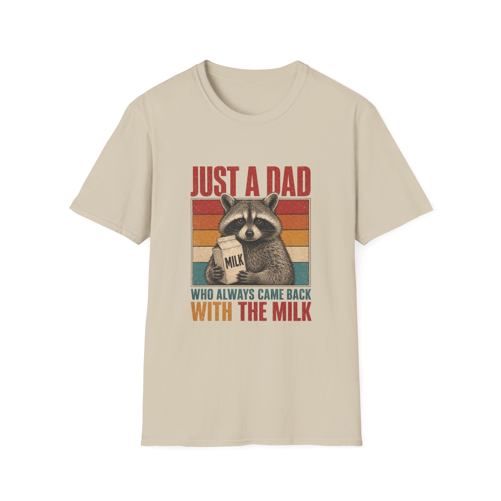 Just A Dad With The Milk T-Shirt