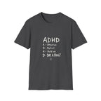 ADHD Attention Deficit Hold Up Dat A Frog- T-shirt
