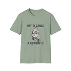 Off To Cause A Kerfuffle T-Shirt