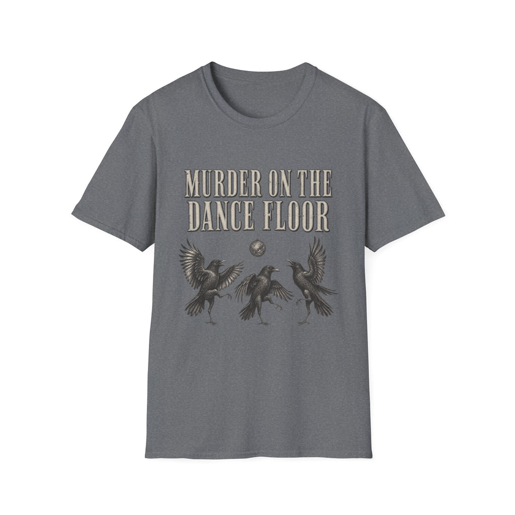Murder On The Dance Floor T-Shirt