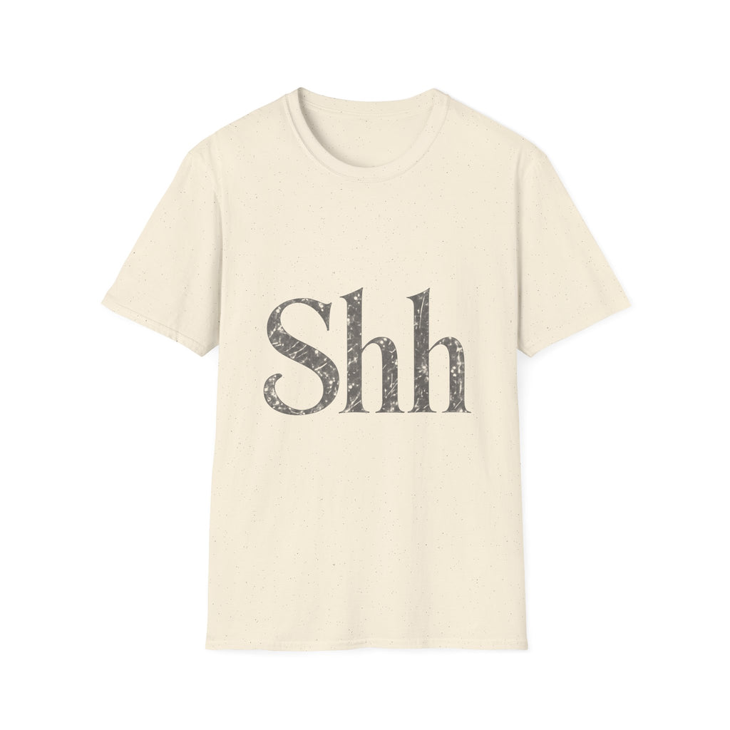 Shh T-Shirt