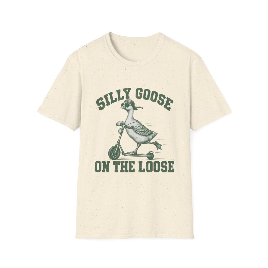 Silly Goose on the loose- T-shirt