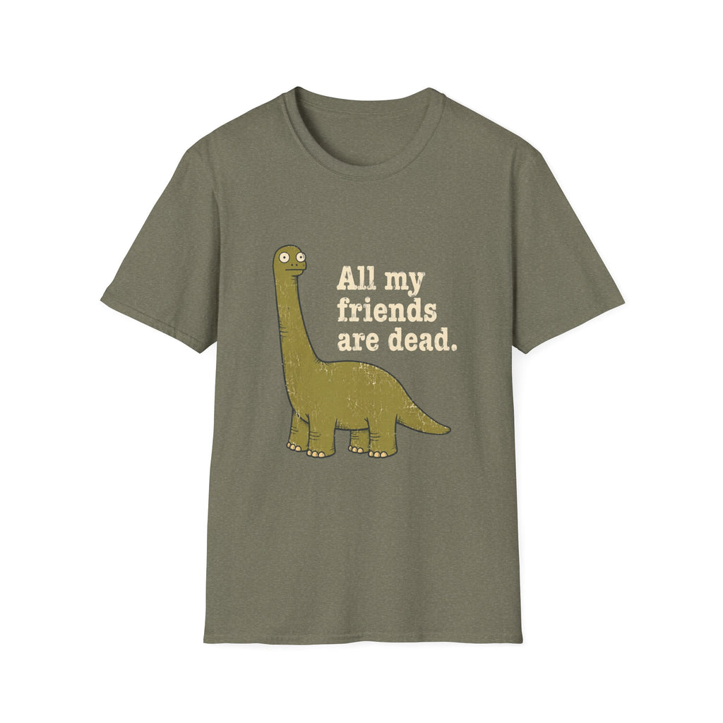 All My Friends Are Dead T-Shirt