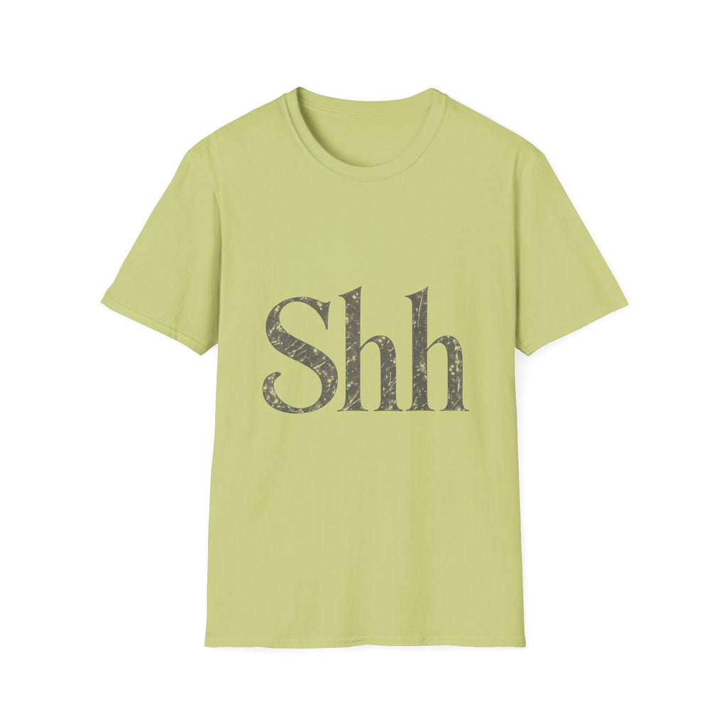Shh T-Shirt