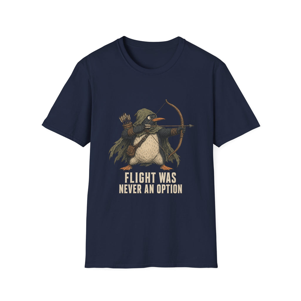 Flight Was Never An Option T-Shirt