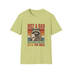 Just A Dad With The Milk T-Shirt