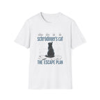 Schrodinger's Cat The Escape Plan T-shirt