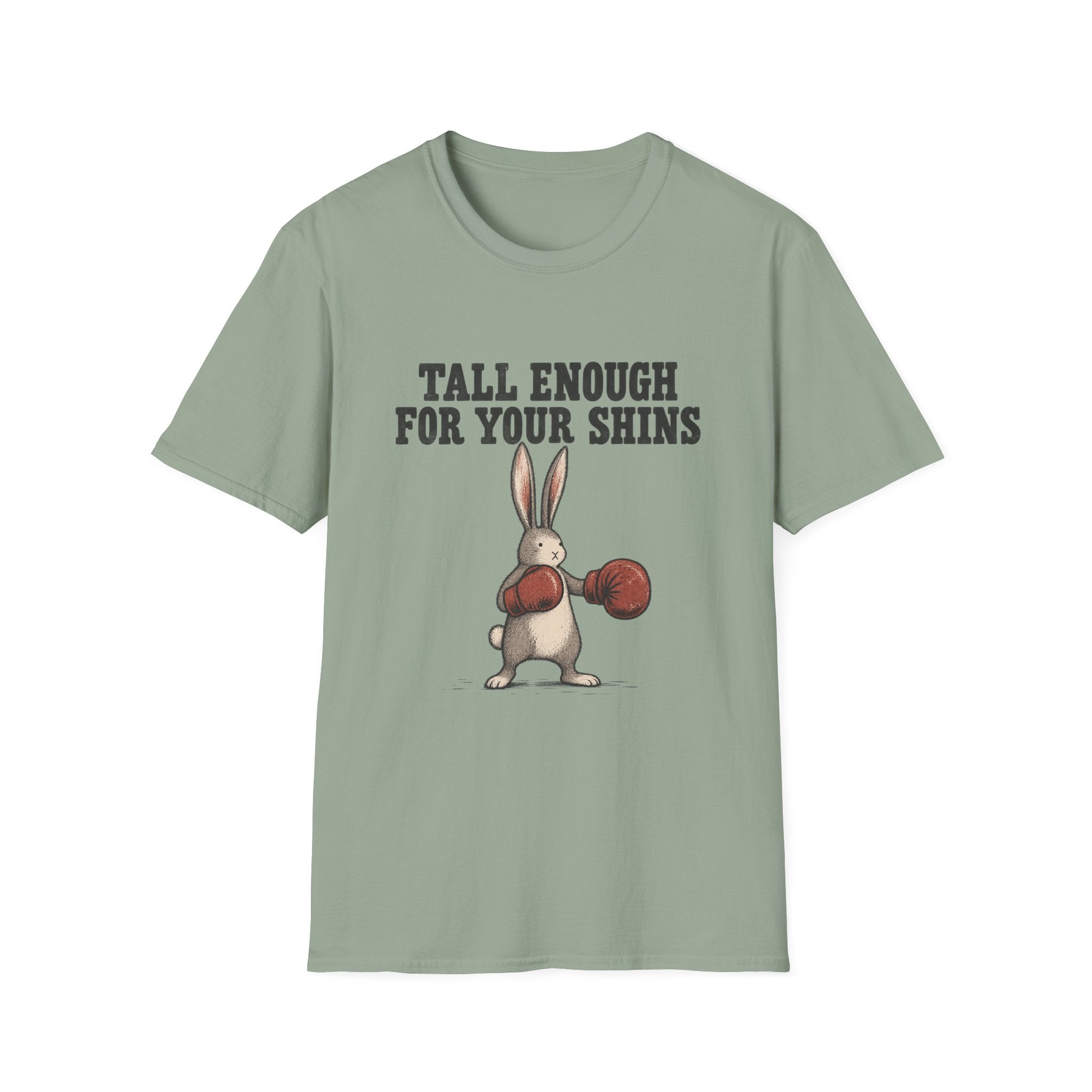 Tall Enough For Your Shins T-Shirt