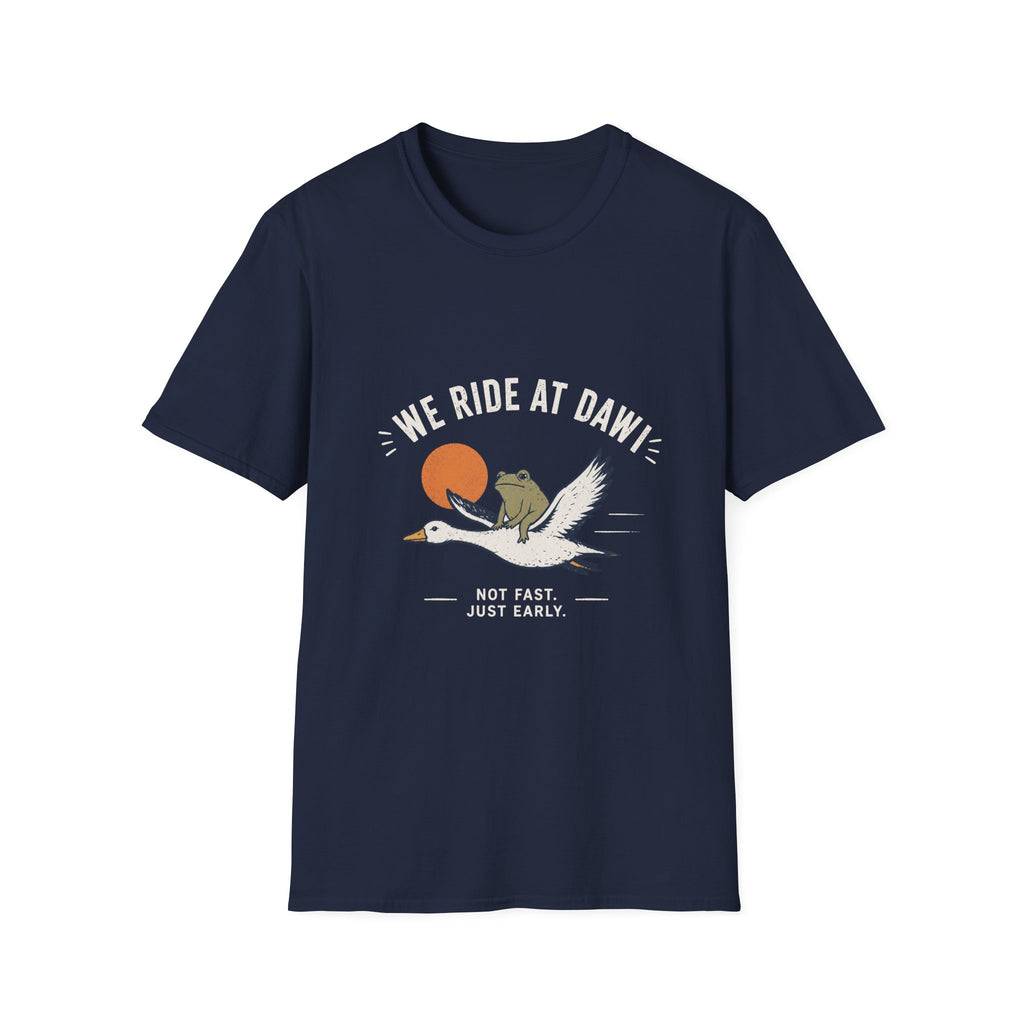 -WE RIDE AT DAW  T-Shirt
