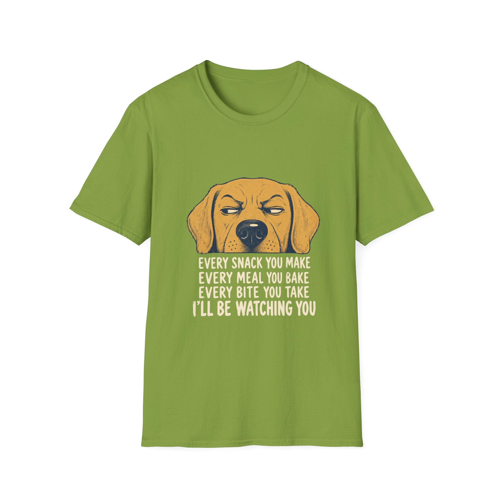 Every Snack You Make T-Shirt