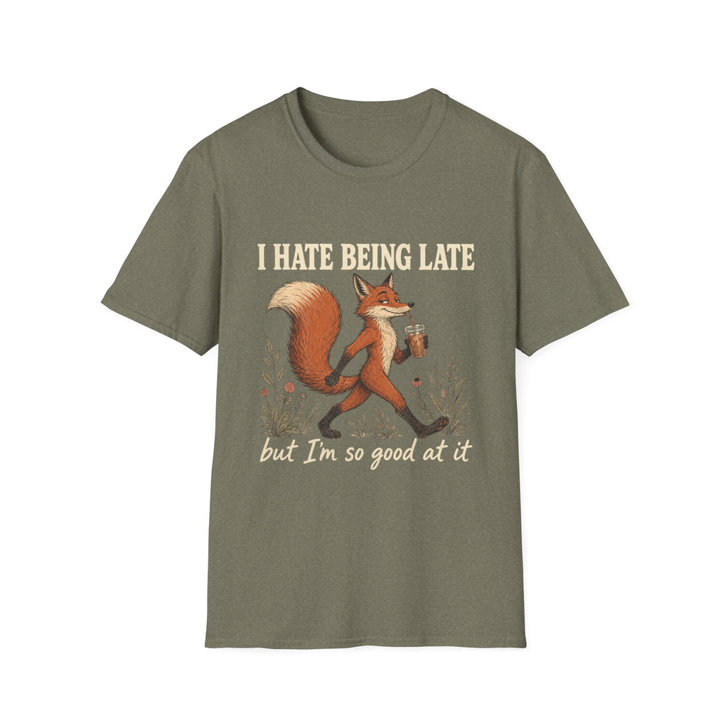 I Hate Being Late T-Shirt