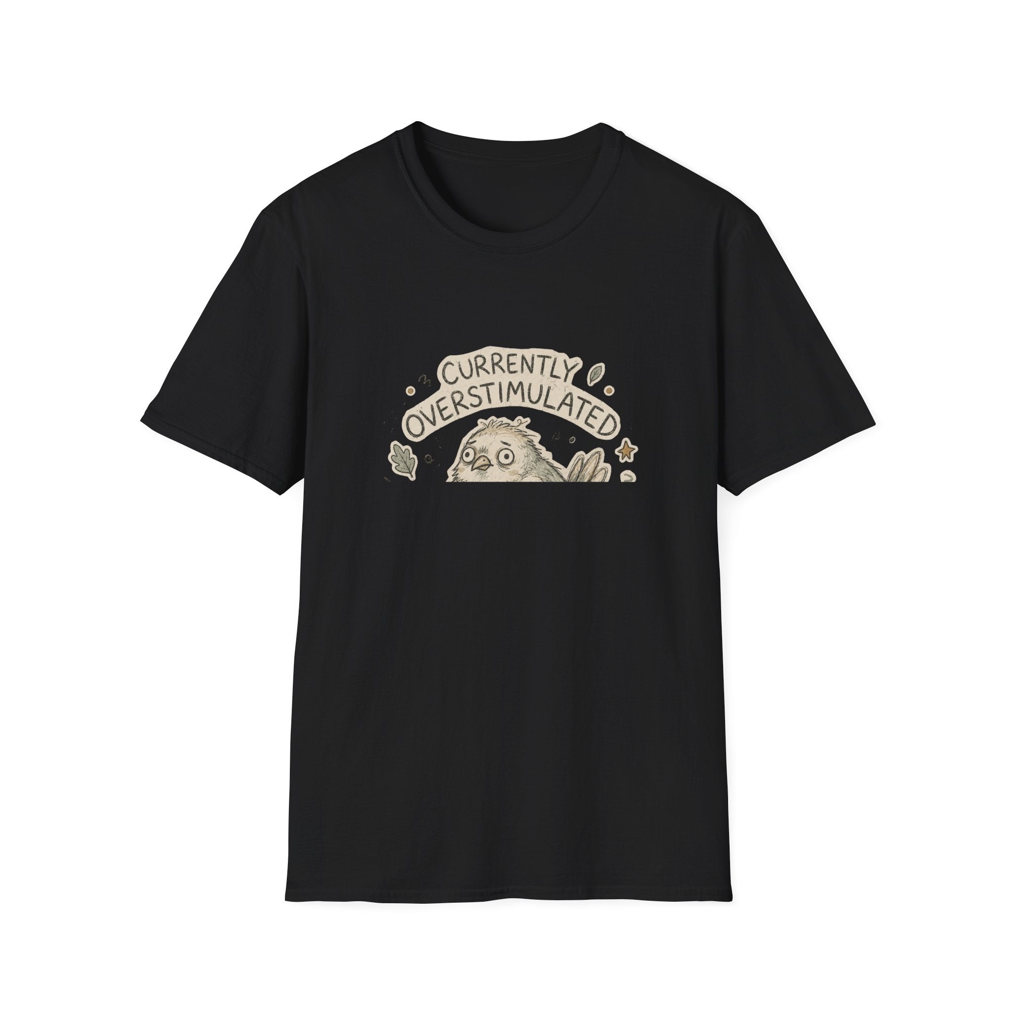 Currently Overstimulated T-Shirt