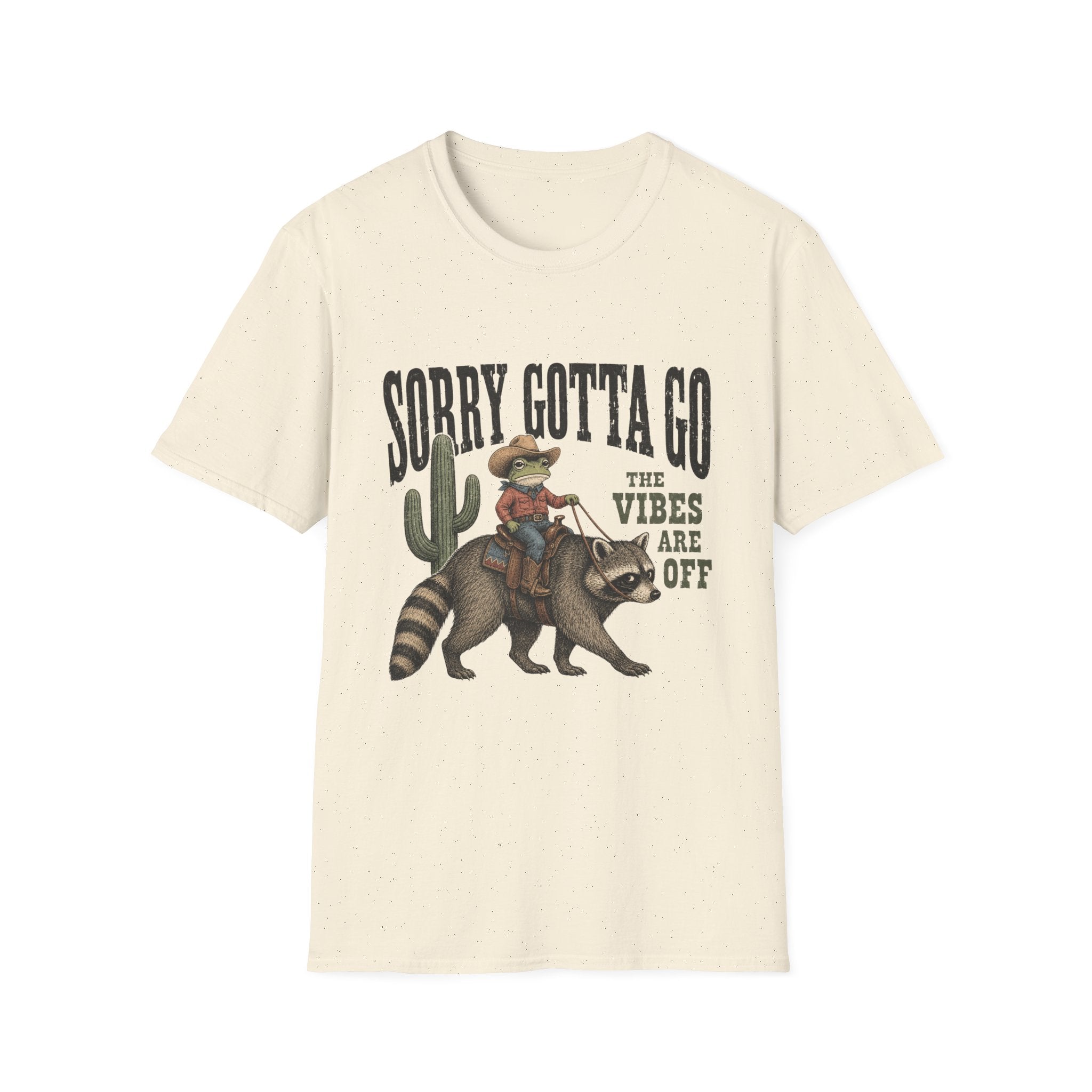 Sorry Gotta Go The Vibes Are Off T-Shirt