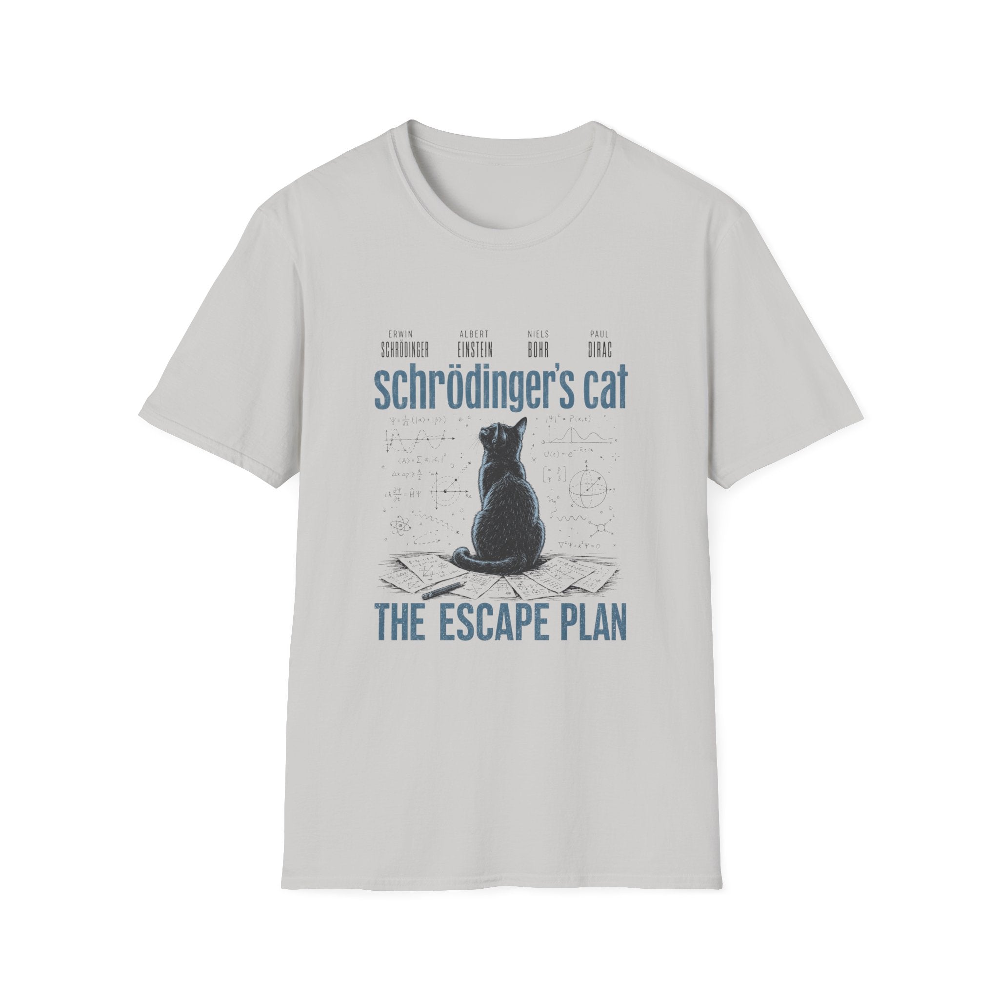 Schrodinger's Cat The Escape Plan T-shirt