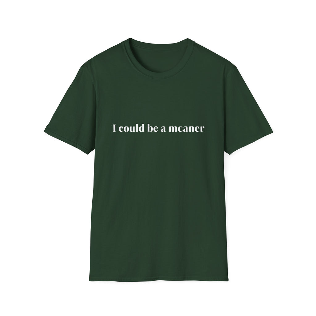I Could Be A Meaner