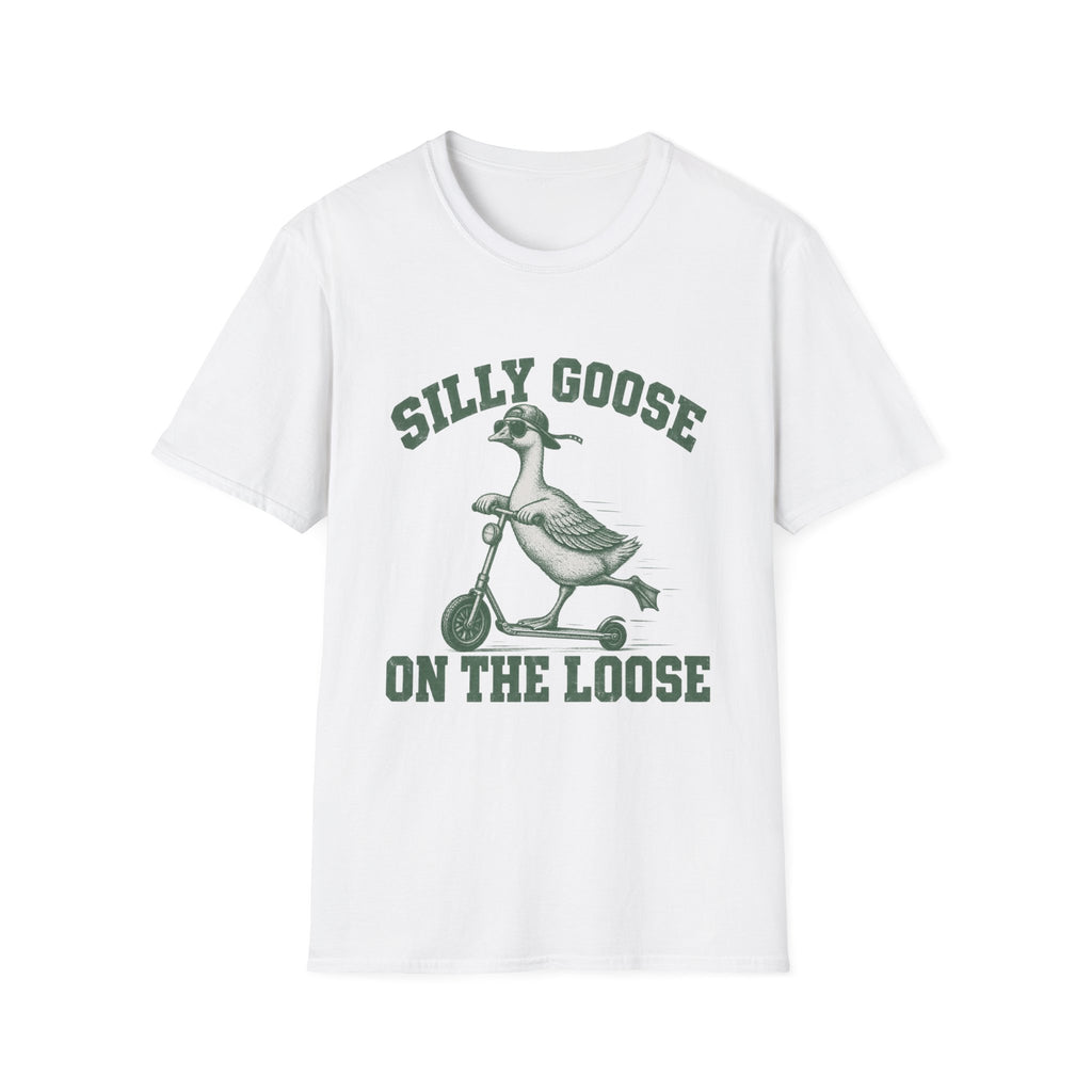 Silly Goose on the loose- T-shirt